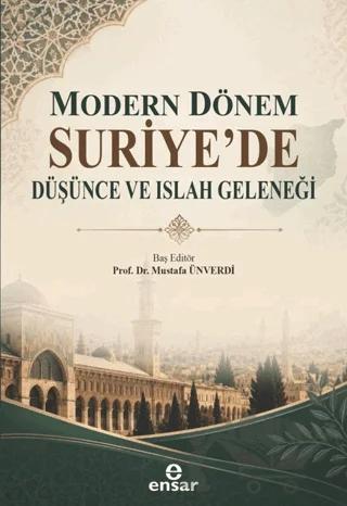 Modern Dönem Suriye’de Düşünce ve Islah Geleneği
