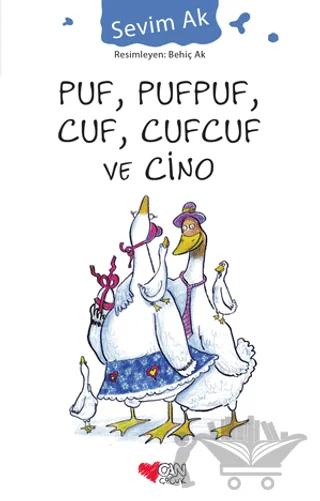 Puf, Pufpuf, Cuf, Cufcuf ve Cino