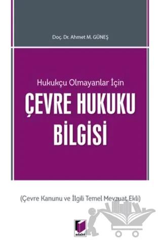 Hukukçu Olmayanlar İçin Çevre Hukuku Bilgisi