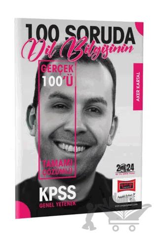 2024 KPSS 5Yüz 100 Soruda Tamamı Çözümlü Dil Bilgisinin Gerçek 100'ü