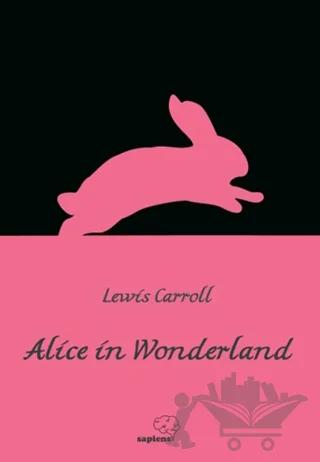 Alice in Wonderland – Lewis Carroll – Sapiens Yayınları kitap kapağı