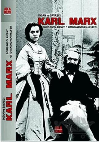 İnsan ve Savaşçı Karl MarX