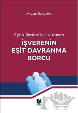 İşverenin Eşit Davranma Borcu