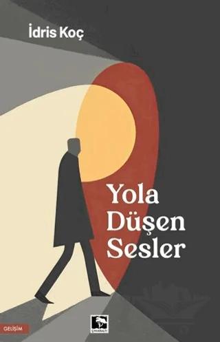 Yola Düşen Sesler