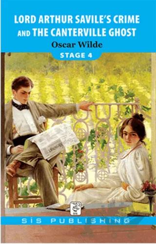 Lord Arthur Savile’s Crime and The Canterville Ghost - Stage 4