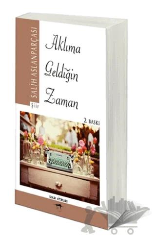 Aklıma Geldiğin Zaman