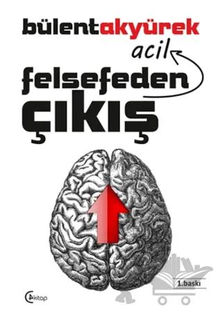 Felsefeden Acil Çıkış