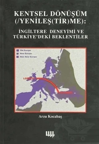 Kentsel Dönüşüm Yenileştirme – Arzu Kocabaş – Literatür Yayıncılık kitap kapağı