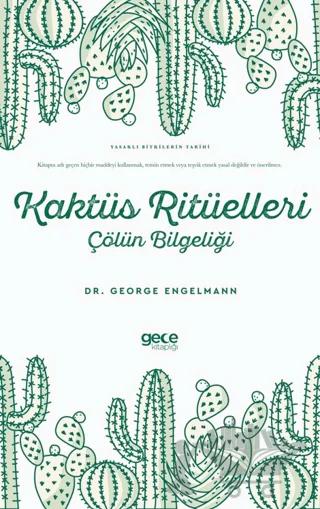Kaktüs Ritüelleri Çölün Bilgeliği