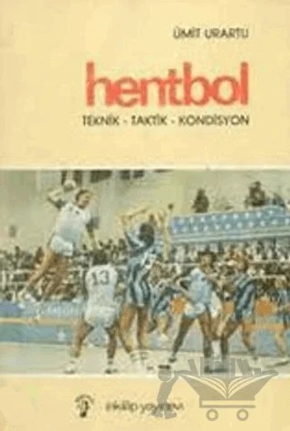 Hentbol Teknik-Taktik-Kondisyon – Ümit Urartu – İnkılap Kitabevi kitap kapağı