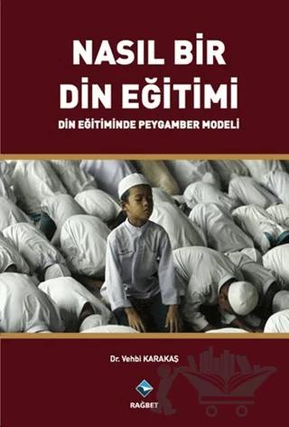 Nasıl Bir Din Eğitimi