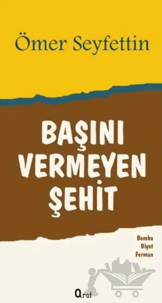 Başını Vermeyen Şehit