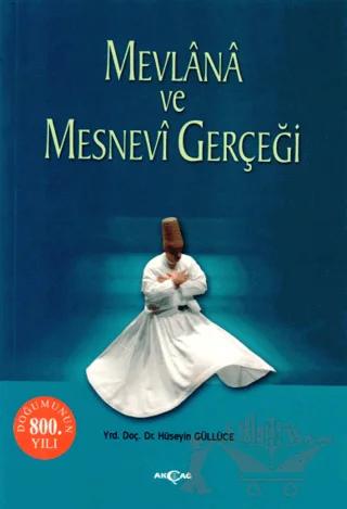 Mevlana ve Mesnevi Gerçeği