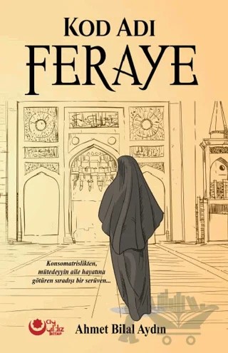 Kod Adı Feraye – Ahmet Bilal Aydın – Ayyıldız Kitap kitap kapağı