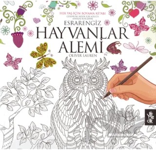 Her Yaş İçin Boyama - Esrarengiz Hayvanlar Alemi – Oliver Lauren – Venedik Yayınları kitap kapağı