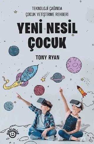 Yeni Nesil Çocuk – Tony Ryan – Optimist Kitap kitap kapağı