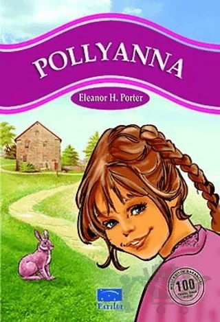 Pollyanna – Eleanor H. Porter – Parıltı Yayınları kitap kapağı