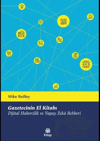 Gazetecinin El Kitabı – Mike Reilley – AA Kitap kitap kapağı