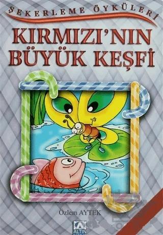 Kırmızı’nın Büyük Keşfi