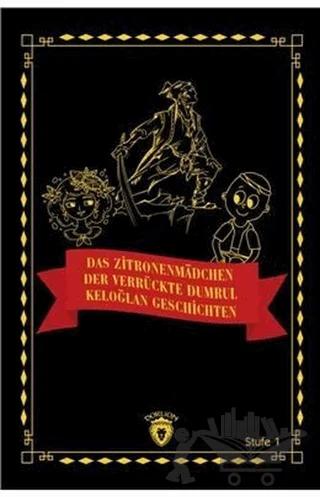 Das Zitronenmadchen - Der Verrückte Dumrul- Keloğlan Geschichten