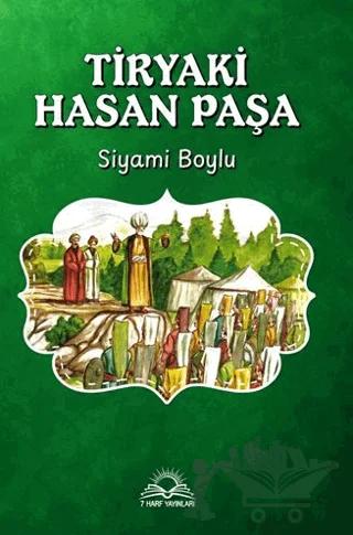 Tiryaki Hasan Paşa