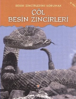 Besin Zincirlerini Korumak - Çöl Besin Zincirleri – Buffy Silverman – TÜBİTAK Yayınları kitap kapağı