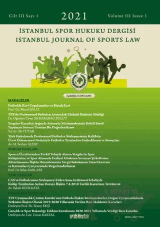 İstanbul Spor Hukuku Dergisi Cilt 3 Sayı: 1