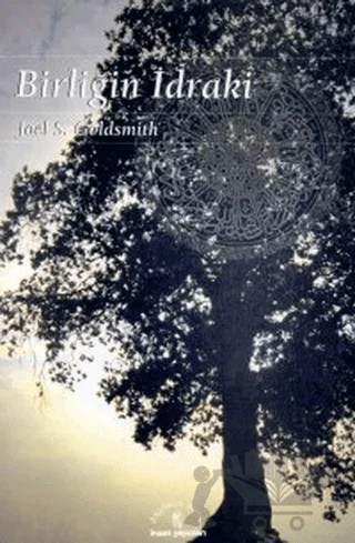 Birliğin İdraki – Joel S. Goldsmith – İnsan Yayınları kitap kapağı