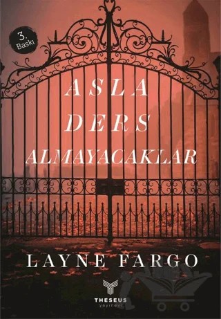 Asla Ders Almayacaklar – Layne Fargo – Theseus Yayınevi kitap kapağı