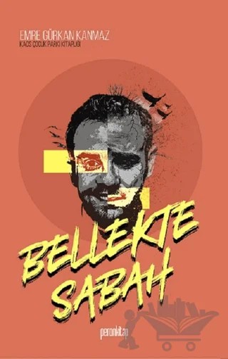 Bellekte Sabah – Emre Gürkan Kanmaz – Peron Kitap kitap kapağı