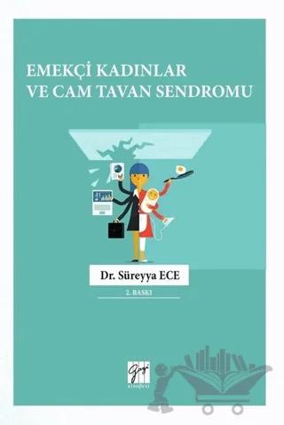 Emekçi Kadınlar ve Cam Tavan Sendromu
