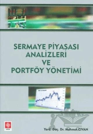 Sermaye Piyasası Analizleri ve Portföy Yönetimi