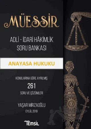 Müessir Adli-İdari Hakimlik Soru Bankası - Anayasa Hukuku – Yaşar Mirzaoğlu – Temsil Kitap kitap kapağı