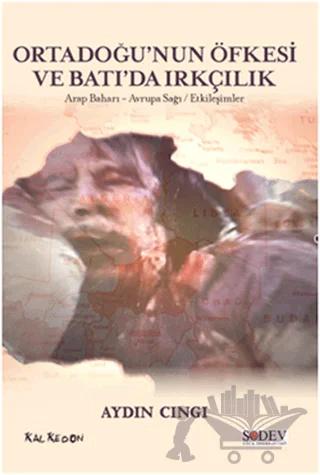 Ortadoğu’nun Öfkesi ve Batı’da Irkçılık