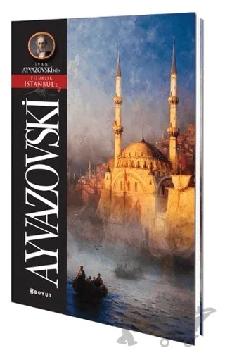 Ayvazovski Pitoresk İstanbul Kartpostal Kitabı – İvan Ayvazovski – Boyut Yayın Grubu kitap kapağı