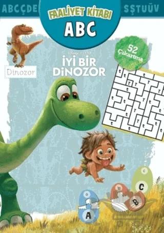 Disney İyi Bir Dinozor / Faaliyet Kitabı ABC