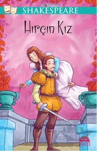 Gençler İçin Shakespeare: Hırçın Kız