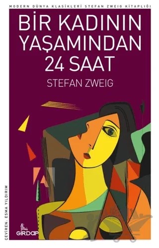 Bir Kadının Yaşamından 24 Saat – Stefan Zweıg – Girdap Kitap kitap kapağı