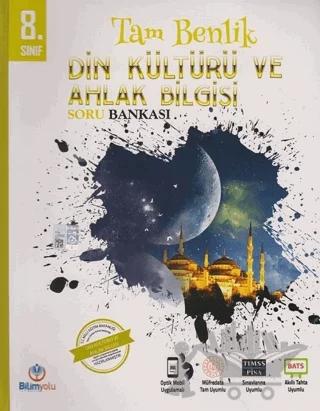 8. Sınıf Din Kültürü ve Ahlak Bilgisi Tam Benlik Soru Bankası