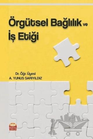 Örgütsel Bağlılık ve İş Etiği