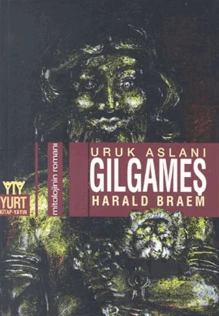 Uruk Aslanı Gılgameş – Harald Braem – Yurt Kitap Yayın kitap kapağı
