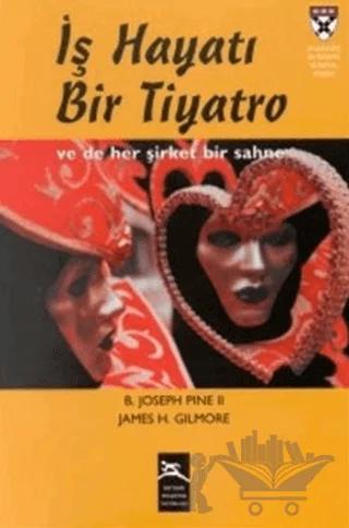 İş Hayatı Bir Tiyatro