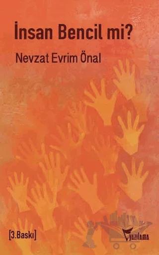 İnsan Bencil mi?