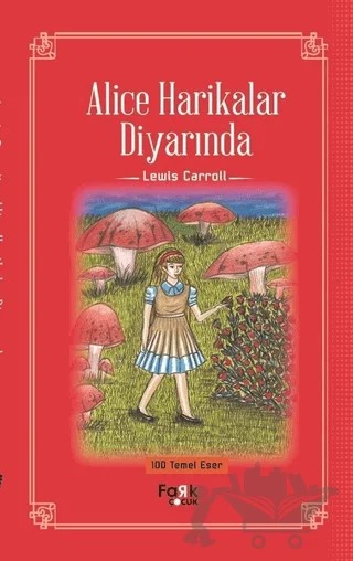 Alice Harikalar Diyarında – Lewis Carroll – Fark Yayınları kitap kapağı