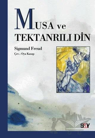 Musa ve Tektanrılı Din