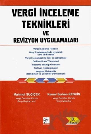 Vergi İnceleme Teknikleri ve Revizyon Uygulamaları – Kemal Serkan Keskin, Mahmut Suçiçek – Gazi Kitabevi kitap kapağı