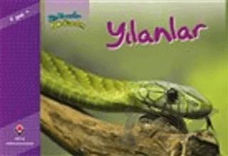 Bir Zamanlar Korkardım - Yılanlar