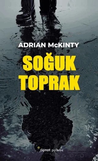 Soğuk Toprak – Adrian McKinty – Dipnot Yayınları kitap kapağı