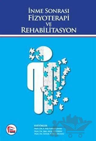 İnme Sonrası Fizyoterapi ve Rehabilitasyon
