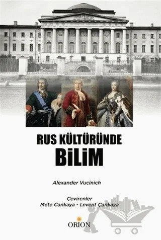 Rus Kültüründe Bilim – Alexander Vucinich – Orion Kitabevi kitap kapağı